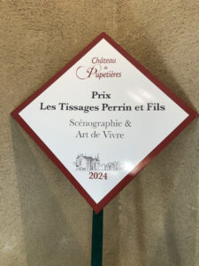 Château de Pupetières - Prix Les Tissages Perrin er Fils - Scénographie et Art de Vivre